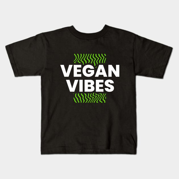 VEGAN VIBES Kids T-Shirt by STL Project